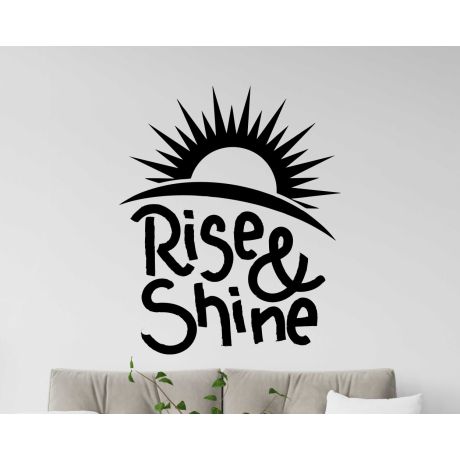 Rise And Shine Motivational Quote Decal For Office And Home Decoration