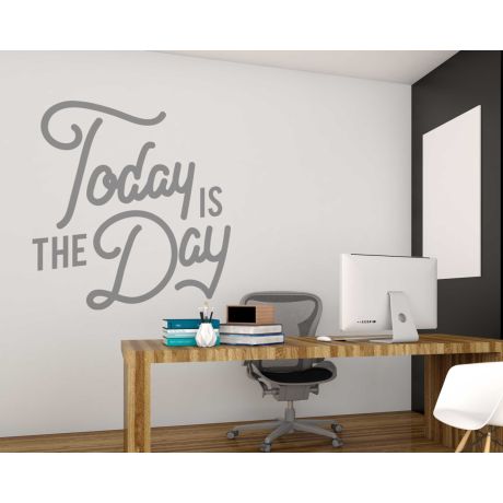 Today Is The Day Motivational Quote Decal For Office And Home Decoration