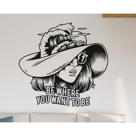 Be Where You Want To Be Best Inspirational Wall Decal For Home Decoration