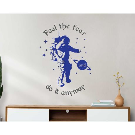 Feel the Fear and Do It Anyway Motivational Quote Vinyl Sticker