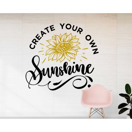 Create Your Own Sunshine Best Inspirational Quotes Vinyl Stickers